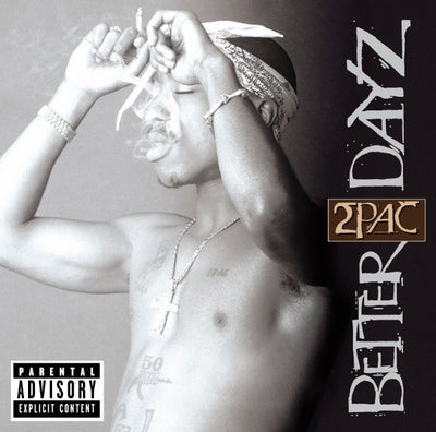 2 Pac - Better Dayz | CD