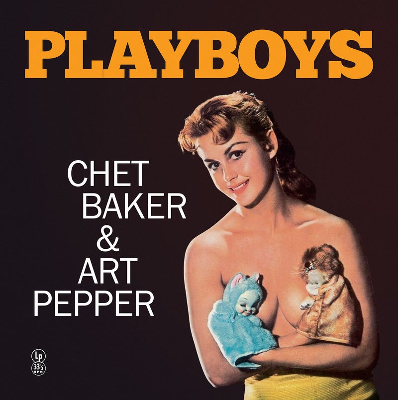 Chet Baker / Art Pepper - Playboys | Vinile