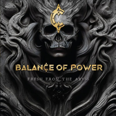 Balance Of Power - Fresh From The Abyss | CD