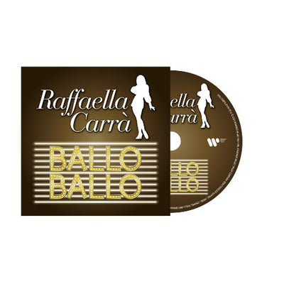 Carra' Raffaella - Ballo Ballo | CD