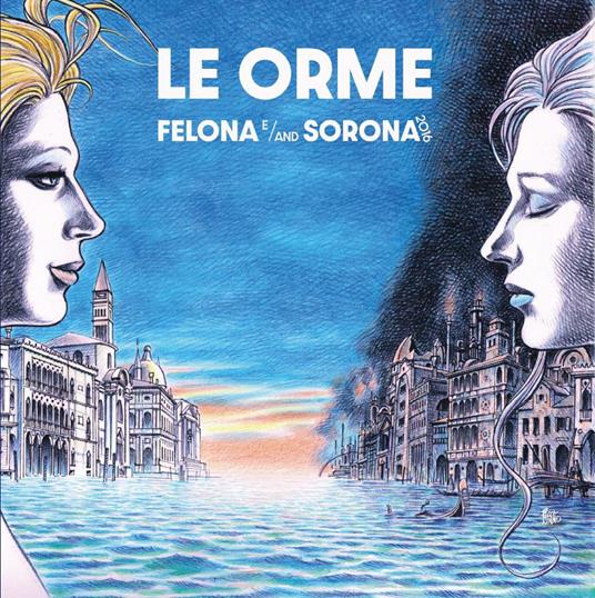 Le Orme - Felona E/And Sorona 2016 | CD