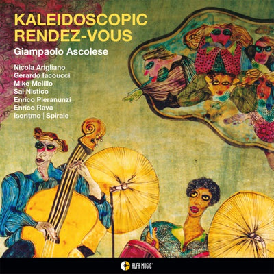 Ascolese Giampaolo - Kaleidoscopic Rendez-vous | CD