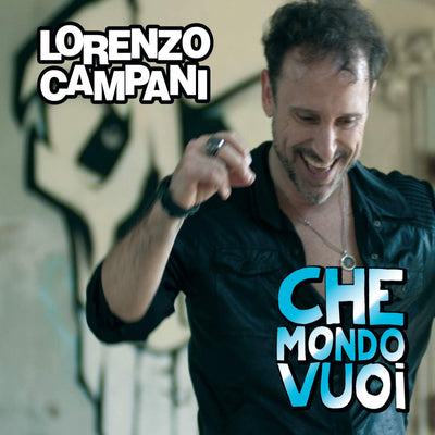 Campani Lorenzo - Che Mondo Vuoi | CD