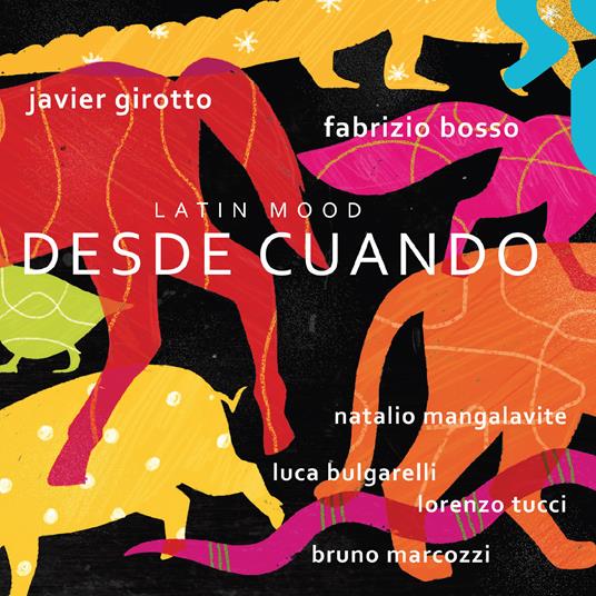 Latin Mood - Desde Cuando (girotto/bosso) | CD
