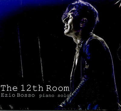 Bosso Ezio - The 12th Room | CD