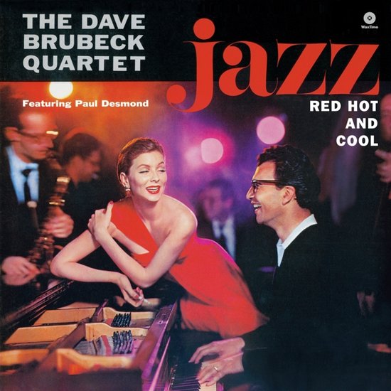 Brubeck Dave - Jazz: Red, Hot And Cool (Limited Edition 180 Gr) | Vinile