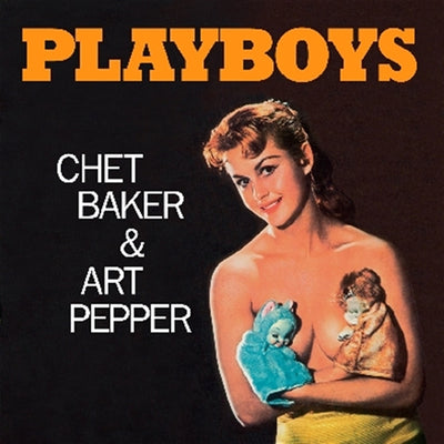 Baker Chet & Pepper Art - Playboys (180 Gr) | Vinile