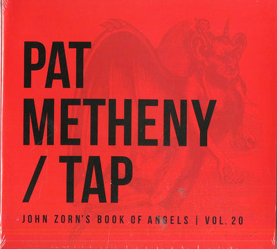 Metheny Pat - Tap: John Zorn'S Book Of Angels, Vol. 20 | CD