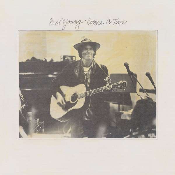 Neil Young - Comes A Time | Vinile
