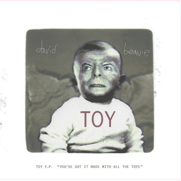 David Bowie - Toy E.P. | CD