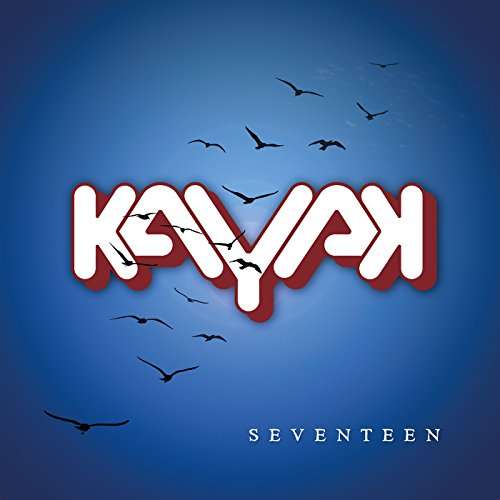 Kayak - Seventeen | CD