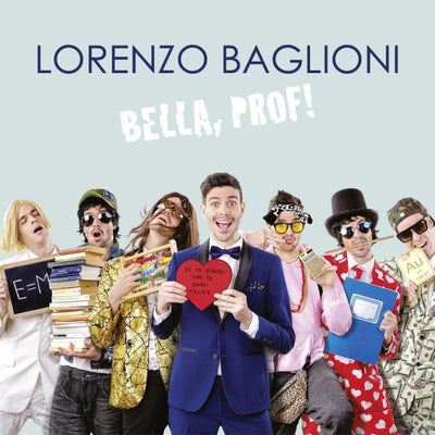 Baglioni, Lorenzo - Bella, Prof! | CD