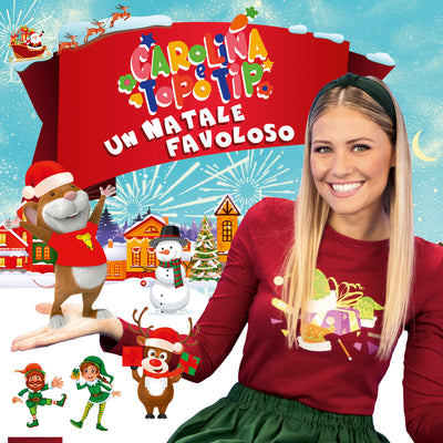 Benveng A Carolin A - Carolina & Topo Tip: Un Natale Favoloso | CD