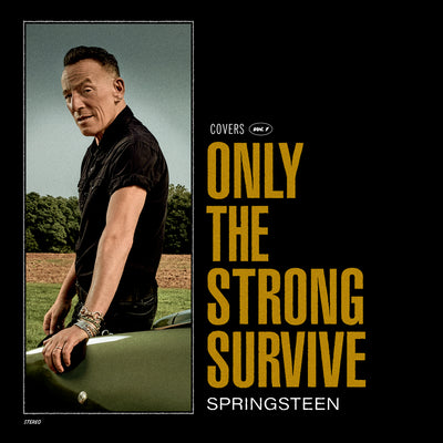 Springs Teen Bruce - Only The Strong Survive | CD