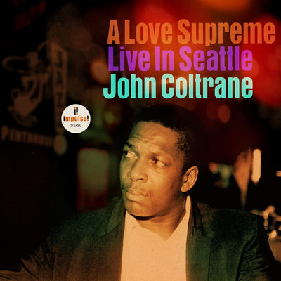 Coltrane John - A Love Supreme - Live In Seattle | Vinile