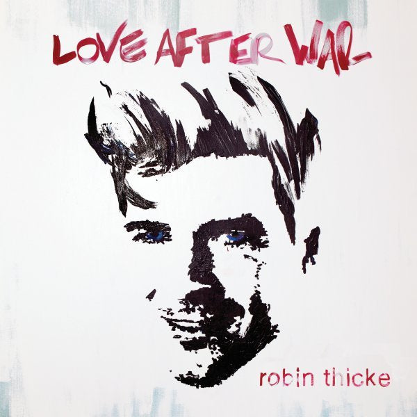 Thicke Robin - Love After War | CD