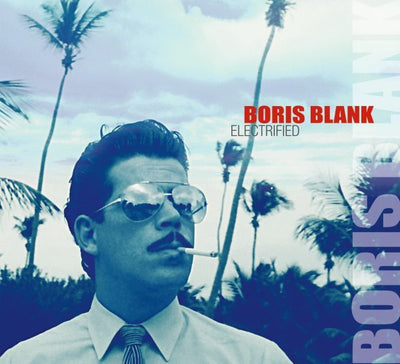 Blank Boris - Electrified | CD