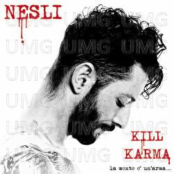 Nesli - Kill Karma La Mente E' Un' | CD