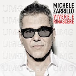 Zarrillo Michele - Vivere E Rinascere | CD