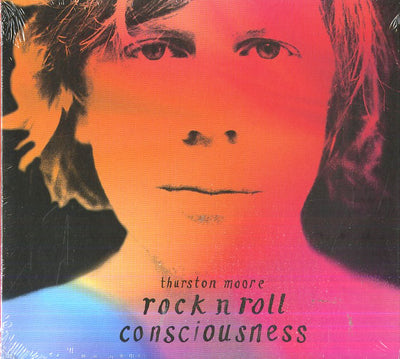 Thursto N Moore - Rock N Roll Consciousness | CD