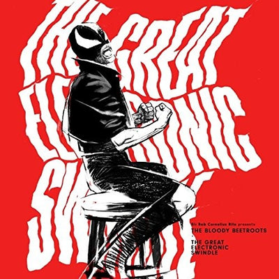 Bloody Beetroo Ts, Th - The Great Electronic Swindle | CD