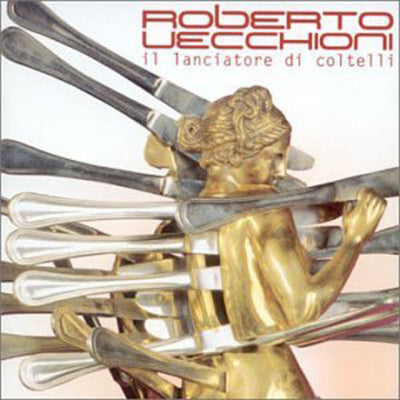 Vecchio Ni Roberto - Il Lanciatore Di Coltelli | CD
