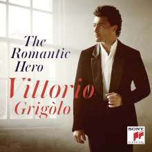 Grigolo, Vittorio - Vari:The Romantic Hero / Arie Da Opere F | CD