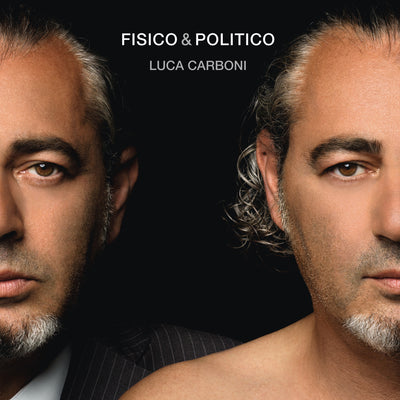 Carboni Luca - Fisico & Politico | Vinile