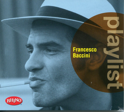 Frances Co Baccini - Playlist: Francesco Baccini | CD