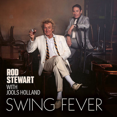 Rod Stewart With Holland Jools - Swing Fever | CD