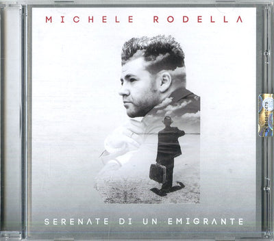 Rodella Michele - Serenate Di Un Emigrante | CD