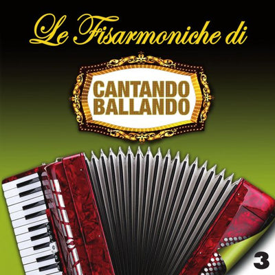 Various - La Fisarmonica Di Cantando Ball.Vol.3 | CD