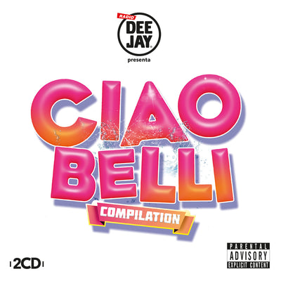 Various - Radio Deejay Pres Ciao Belli | CD