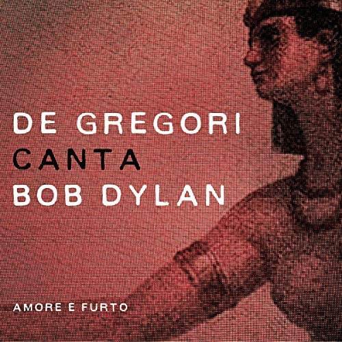 De Gregori Frances Co - De Gregori Canta Bob Dylan | Vinile
