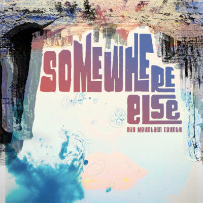 Big Mountai N County - Somewhere Else | CD