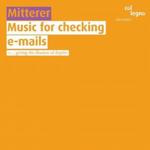 Mittere R - Music For Checking E-Mail | CD