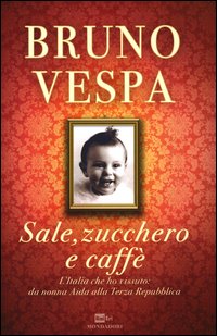 Vespa Bruno - Sale,Zucchero E Caffè | Libro