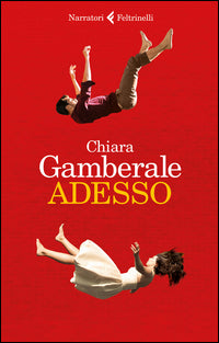 Gambera Le Chiara - Adesso | Libro
