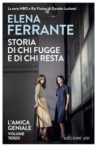 Ferrant E Elena - Storia Di Chi Fugge E Di Chi Resta | Libro
