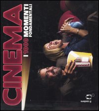 Various - Cinema I 1000 Momenti Fondamentali | Libro