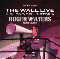 Waters Roger - The Wall Live | Libro